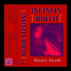 Infinity Birth - Binary Death (2023)
