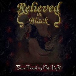 Relieved In Black - Swallowing The Light (2023)