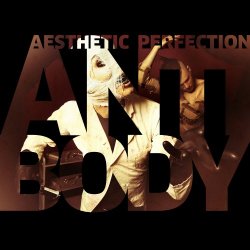 Aesthetic Perfection - Antibody (2013) [EP]