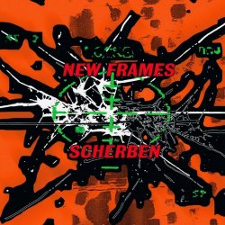 New Frames - Scherben (2023)