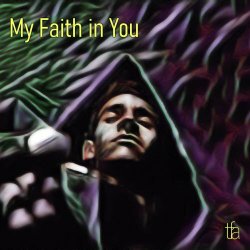 The Fair Attempts - My Faith In You (2022) [Single]
