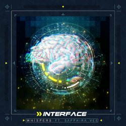Interface - Whispers (feat. Sapphira Vee) (2022) [Single]