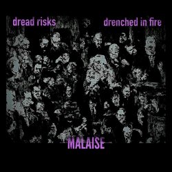 Dread Risks - Malaise (feat. Drenched In Fire) (2023) [Single]
