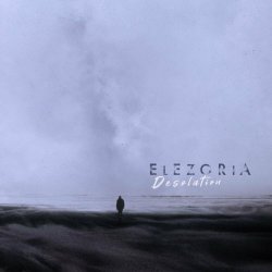 Elezoria - Desolation (2021) [Single]