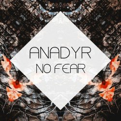 Anadyr - No Fear (2021) [Single]