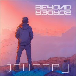 Beyond Border - Journey (2023) [Single]