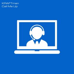 KRAFTman - Call Me Up (2021) [EP]