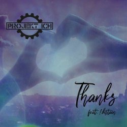 Projekt Ich - Thanks (feat. !Distain) (2019) [EP]
