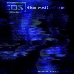 The Coil Of Sihn - A Daemon Rises Alive (2023) [Single]