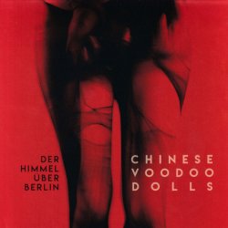 Der Himmel Über Berlin - Chinese Voodoo Dolls (2019)