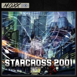 MOXX - Starcross 2001 (2014) [EP]