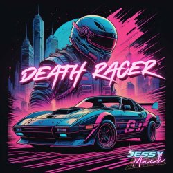 Jessy Mach - Death Racer (2023) [EP]