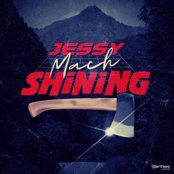 Jessy Mach - Shining (2022) [Single]