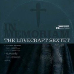 The Lovecraft Sextet - In Memoriam (2021)