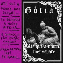 Gótia - Até Que A Morte Nos Separe (2022) [EP]