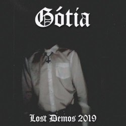 Gótia - Lost Demos 2019 (2023) [Single]