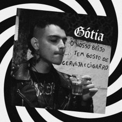 Gótia - O Nosso Beijo Tem Gosto De Cerveja E Cigarro (2023) [EP]