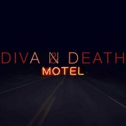 Diva & Death - Motel (2023)