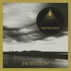 Ask The Light - Horizon (2023)
