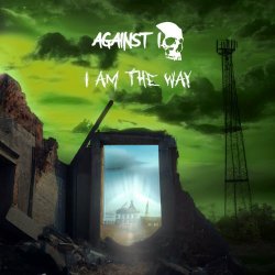 Against I - I Am The Way (2023) [Single]