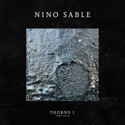 Nino Sable - Thorns I (2023)