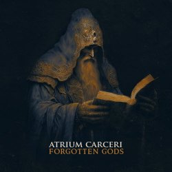 Atrium Carceri - Forgotten Gods (2023)