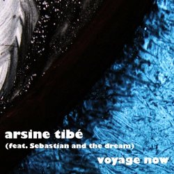 Arsine Tibé - Voyage Now (2021) [EP]