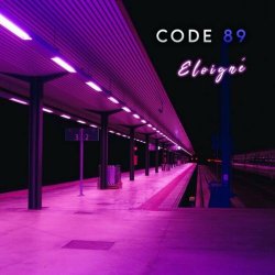 CODE 89 - Eloigné (2021) [EP]