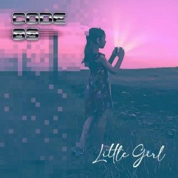 CODE 89 - Little Girl (2022) [Single]