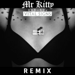Kanga - Vital Signs (Mr.Kitty Remix) (2023) [Single]
