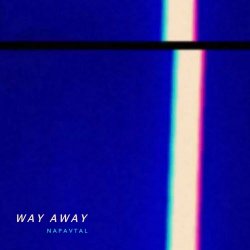 NAPAVTAL - Way Away (2022) [EP]