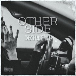 Dechakhal - Other Side (2021) [Single]