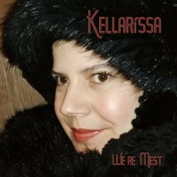 Kellarissa - We're Mest (2019) [EP]
