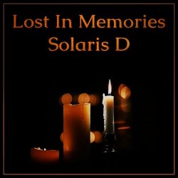 Solaris D - Lost In Memories (2023) [EP]