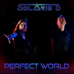 Solaris D - Perfect World (2021) [EP]