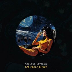 Pegasus Asteroid - The Taste Divine (2023) [Single]