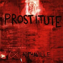 Alphaville - Prostitute (Deluxe Edition) (2023) [2CD Remastered]