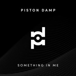 Piston Damp - Something In Me (2020) [EP]