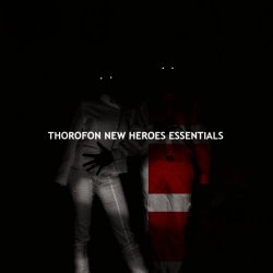 Thorofon - New Heroes Essentials (2013) [Reissue]