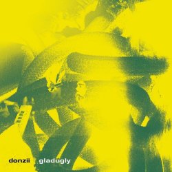 Donzii - Gladugly (2019) [EP]