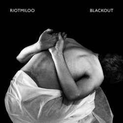 Riotmiloo - Blackout (2023)
