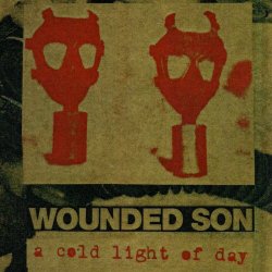 Wounded Son - A Cold Light Of Day (2022)