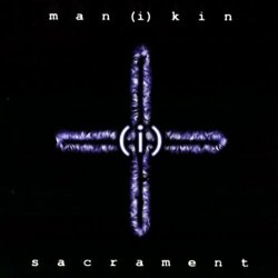 Man(i)kin - Sacrament (2001) [EP]