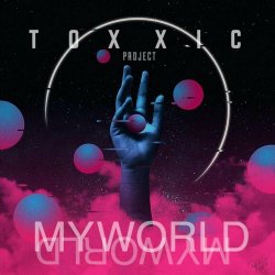 Toxxic Project - My World (2020)