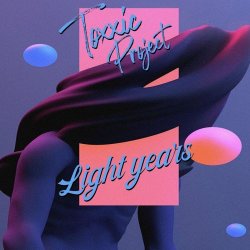 Toxxic Project - Light Years (2020) [EP]