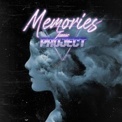 Toxxic Project - Memories (2021)