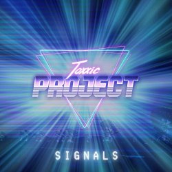Toxxic Project - Signals (2022) [EP]