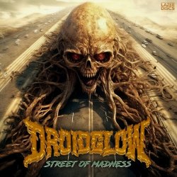 DROIDGLOW - Street Of Madness (2023) [Single]