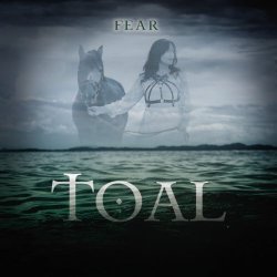 TOAL - Fear (2023) [Single]