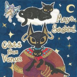 Maya Songbird - Cats From Venus (2022)